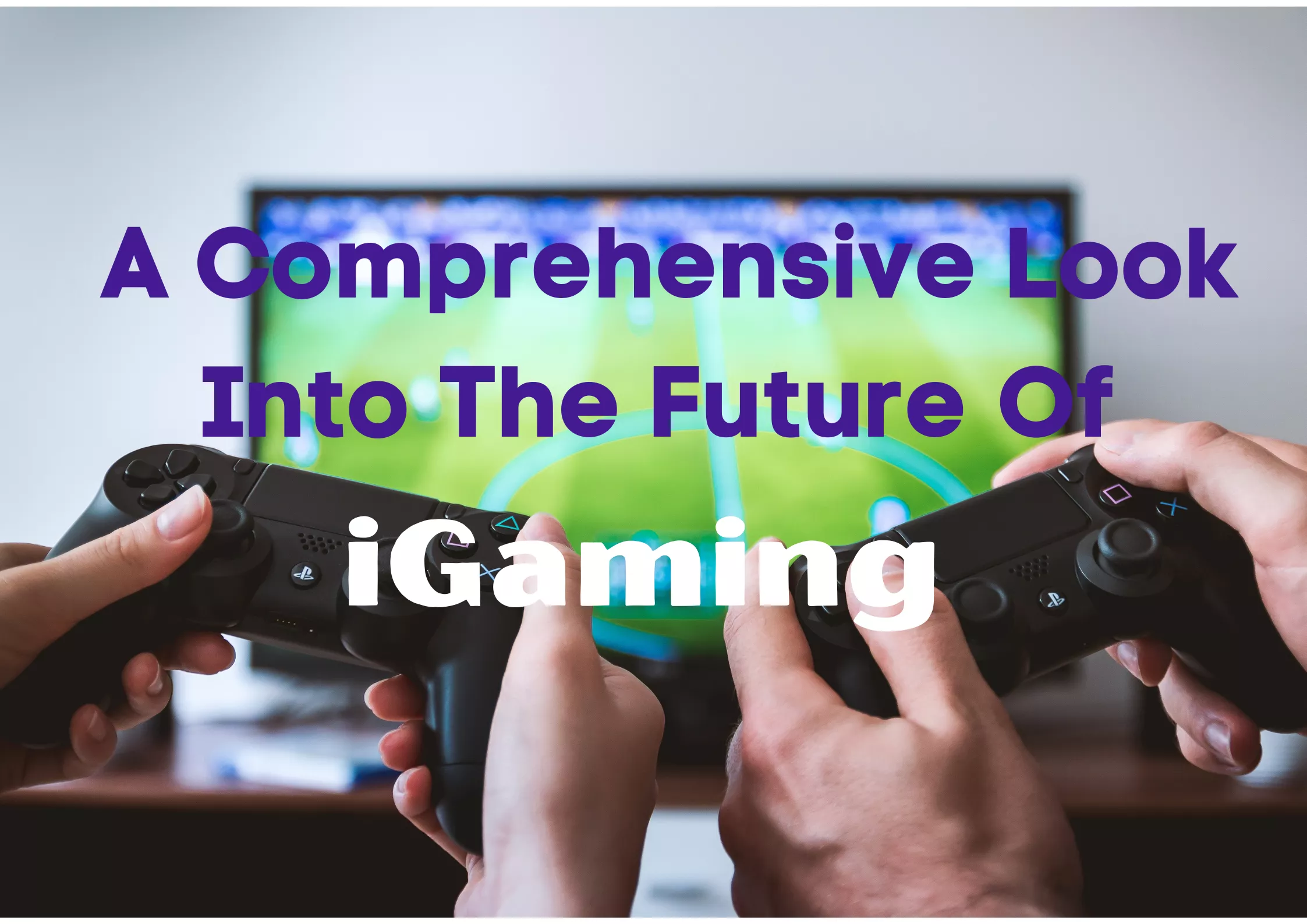 explore the future of iGaming