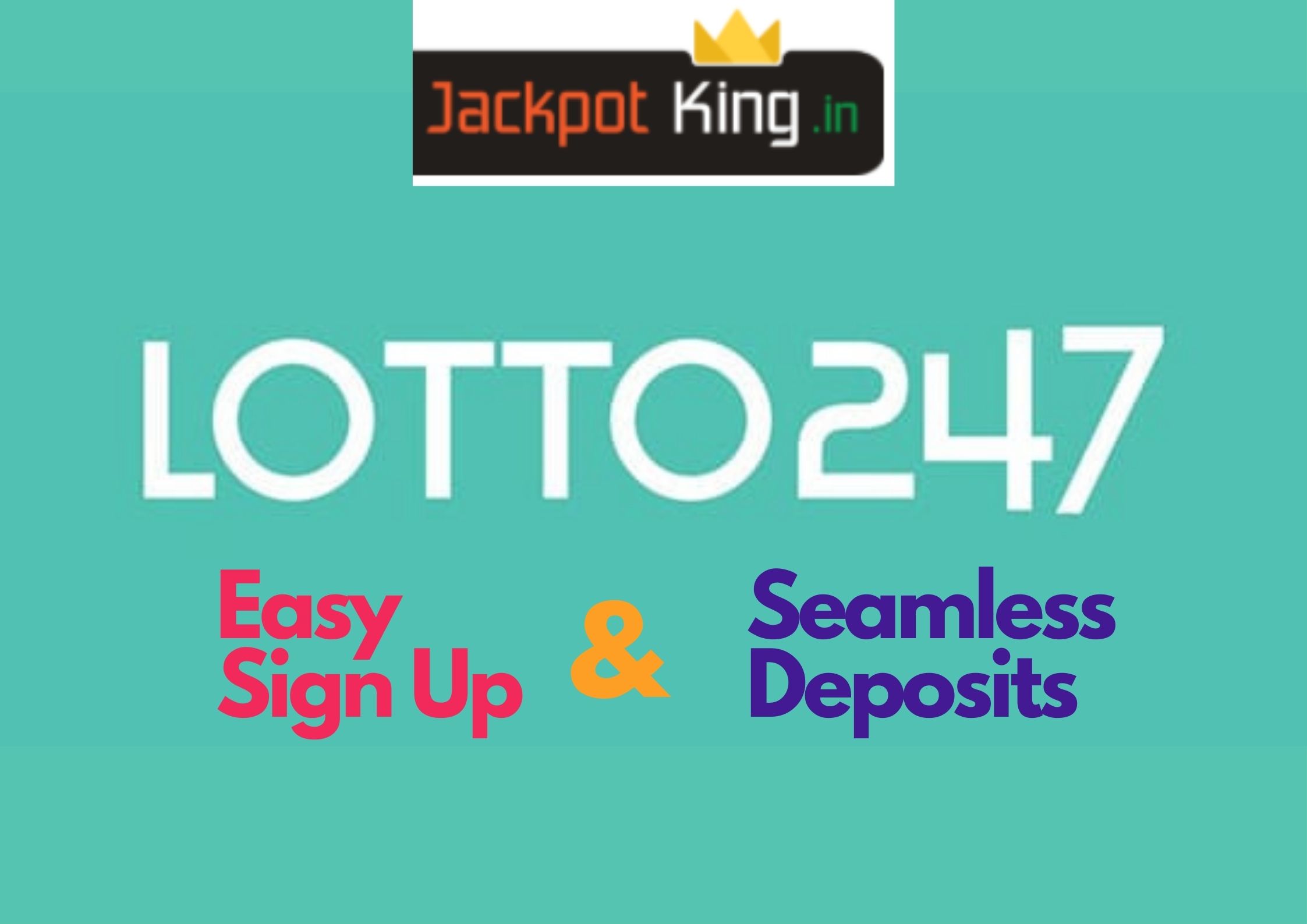 Lotto 247 Sign & Deposit