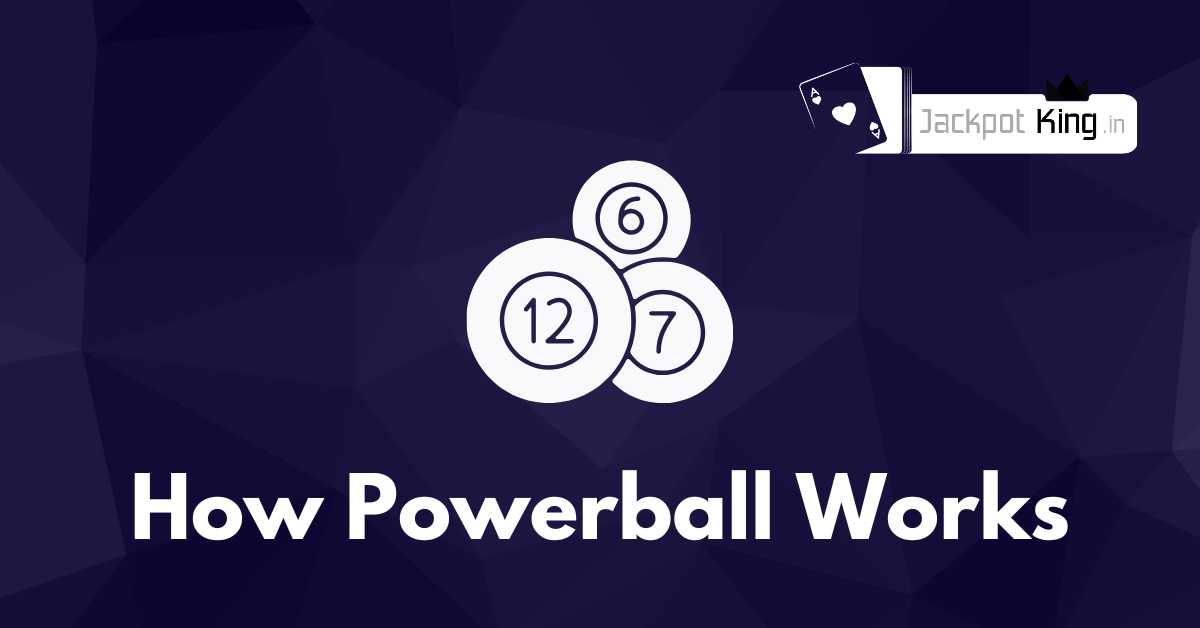 how powerball works