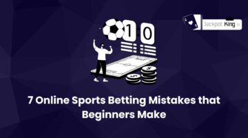 7 Online Sports Betting Mistakes that Beginners Make